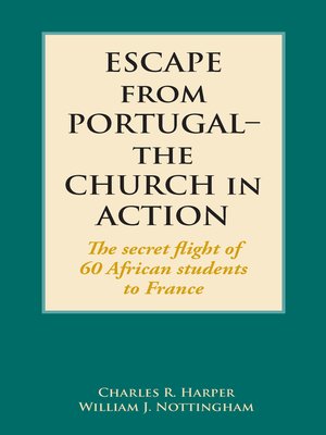 cover image of Escape from Portugal–the Church in Action